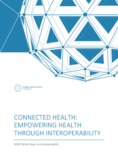 GDHP Connected Health Empowering-health-through Interoperability White Paper